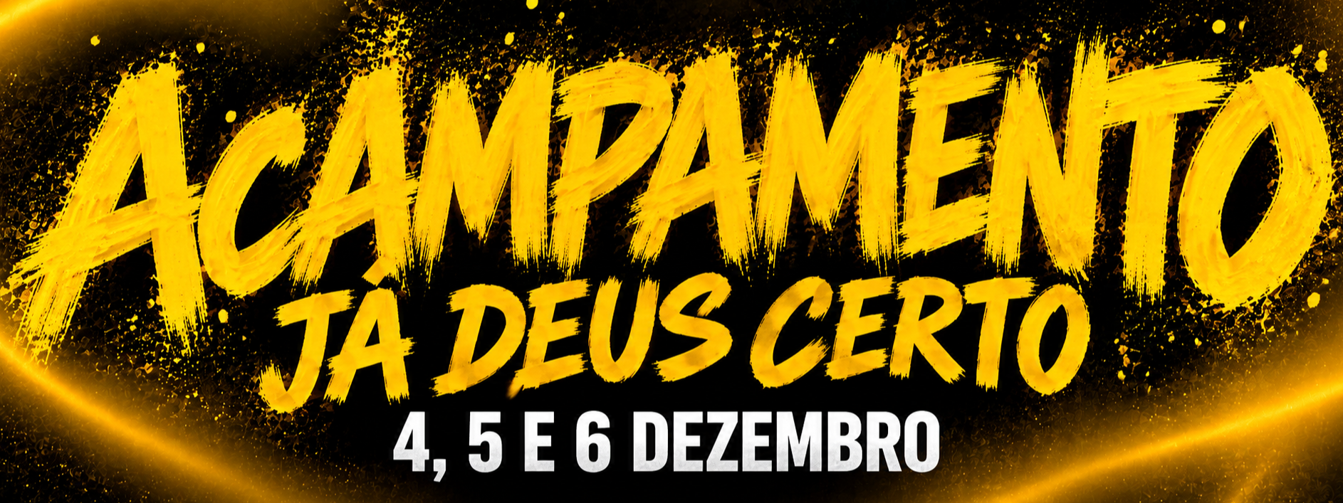ACAMPAMENTO ⛺️💛 JÁ DEUS CERTO